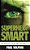 Superhero Smart: Real-World Facts Behind Comic Book Characters-.. - Imagem 1
