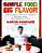 Simple Food, Big Flavor: Unforgettable Mexican-Inspired Recipes From My Kitchen To Yours-.. - Imagem 1