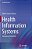 Health Information Systems: Managing Clinical Risk-.. - Imagem 1