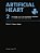 Artificial Heart 2: Proceedings Of The 2ND International Symposium On Artificial Heart And Assist Device, August 13-14, 1987, Tokyo, Japan-.. - Imagem 1