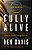 Fully Alive: Lighten Up And Live - A Journey That Will Change Your Life-.. - Imagem 1