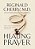 Healing Prayer: God's Divine Intervention In Medicine, Faith And Prayer-.. - Imagem 1