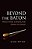Beyond The Baton: What Every Conductor Needs To Know-.. - Imagem 1