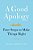 A Good Apology: Four Steps To Make Things Right-.. - Imagem 1