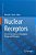 Nuclear Receptors: The Art And Science Of Modulator Design And Discovery-.. - Imagem 1