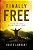 Finally Free: Fighting For Purity With The Power Of Grace-.. - Imagem 1