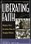 Liberating Faith: Religious Voices For Justice, Peace, And Ecological Wisdom-.. - Imagem 1