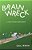 Brainwreck: A Healthcare Derailment-.. - Imagem 1