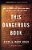This Dangerous Book: How The Bible Has Shaped Our World And Why It Still Matters Today-.. - Imagem 1