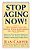 Stop Aging Now!: Ultimate Plan For Staying Young And Reversing The Aging Process, The-.. - Imagem 1