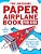 The Awesome Paper Airplane Book For Kids: Creative Designs And Fun Tear-Out Projects-.. - Imagem 1