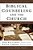 Biblical Counseling And The Church: God's Care Through God's People-.. - Imagem 1