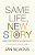 The Same Life, New Story: Change Your Perspective To Change Your Life-.. - Imagem 1
