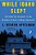 While Idaho Slept: The Hunt For Answers In The Murders Of Four College Students-.. - Imagem 1