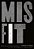 A Misfit: Dealing With Our God-Given Discomfort-.. - Imagem 1