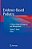 Evidence-Based Podiatry: A Clinical Guide To Diagnosis And Management-.. - Imagem 1