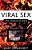 Viral Sex: The Nature Of Aids-.. - Imagem 1