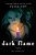 Dark Flame-.. - Imagem 1