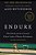 Endure: Mind, Body, And The Curiously Elastic Limits Of Human Performance-.. - Imagem 1