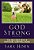 God Strong: The Military Wife's Spiritual Survival Guide-.. - Imagem 1
