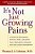 It's Not Just Growing Pains: A Guide To Childhood Muscle, Bone, And Joint Pain, Rheumatic Diseases, And The Latest Treatments-.. - Imagem 1