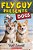 Fly Guy Presents: Dogs-.. - Imagem 1