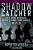 The Shadow Catcher-.. - Imagem 1