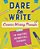 Dare To Write: Creative Writing Prompts For Young People And Word Rebels Everywhere-.. - Imagem 1