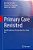 Primary Care Revisited: Interdisciplinary Perspectives For A New Era-.. - Imagem 1