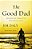 The Good Dad: Becoming The Father You Were Meant To Be-.. - Imagem 1