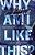 Why Am I Like This?: How To Break Cycles, Heal From Trauma, And Restore Your Faith-.. - Imagem 1