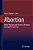 Abortion: Global Positions And Practices, Religious And Legal Perspectives-.. - Imagem 1