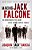 Making Jack Falcone: An Undercover Fbi Agent Takes Down A Mafia Family-.. - Imagem 1