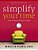 Simplify Your Time: Stop Running And Start Living!-.. - Imagem 1
