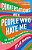 Conversations With People Who Hate Me: 12 Things I Learned From Talking To Internet Strangers-.. - Imagem 1