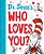 Dr. Seuss's Who Loves You?-.. - Imagem 1