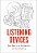 Listening Devices: Music Media In The Pre-Digital Era-.. - Imagem 1
