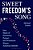 Sweet Freedom's Song: How Music Of Patriotism, Protest, And Persistence Shapes American Identity-.. - Imagem 1