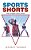 Sports Shorts: Three Original Short Stories-.. - Imagem 1