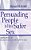 Persuading People To Have Safer Sex: Applications Of Social Science To The Aids Crisis-.. - Imagem 1