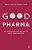 Good Pharma: The Public-Health Model Of The Mario Negri Institute-.. - Imagem 1