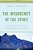 The Insurgency Of The Spirit: Jesus's Liberation Animist Spirituality, Empire, And Creating Christian Protectors-.. - Imagem 1