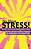 No More Stress!: Be Your Own Stress Management Coach-.. - Imagem 1