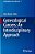 Gynecological Cancers: An Interdisciplinary Approach-.. - Imagem 1