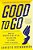 Good To Go: What The Athlete In All Of US Can Learn From The Strange Science Of Recovery-.. - Imagem 1