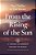 From The Rising Of The Sun: A Journey Of Worship Around The World-.. - Imagem 1