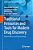 Traditional Resources And Tools For Modern Drug Discovery: Ethnomedicine And Pharmacology-.. - Imagem 1