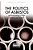 The Politics Of Asbestos: Understandings Of Risk, Disease And Protest-.. - Imagem 1