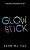 Glowstick: A Guide To God After Grief-.. - Imagem 1