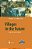 Villages In The Future: Crops, Jobs And Livelihood-.. - Imagem 1